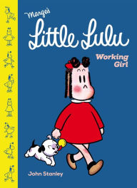 Free book cd download Little Lulu: Working Girl English version