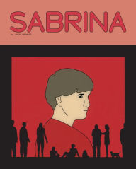 Title: Sabrina, Author: Nick Drnaso