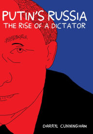 Title: Putin's Russia, Author: Darryl Cunningham