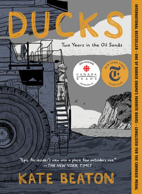 Ducks: Two Years in the Oil Sands by Kate Beaton, Paperback