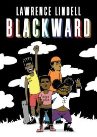 Title: Blackward, Author: Lindell Lawrence