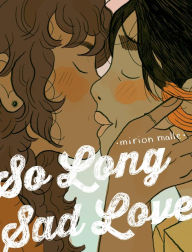 Title: So Long Sad Love, Author: Mirion Malle