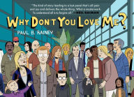 Title: Why Don't You Love Me?, Author: Paul B. Rainey