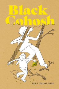 Title: Black Cohosh, Author: Eagle Valiant Brosi