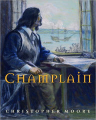 Title: Champlain, Author: Christopher Hugh Moore