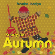 Title: Ready for Autumn, Author: Marthe Jocelyn