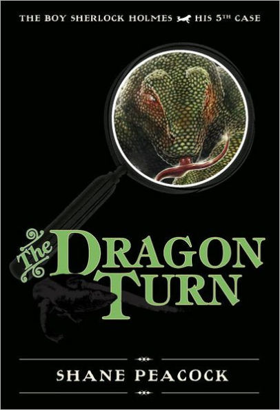 The Dragon Turn: The Boy Sherlock Holmes, His Fifth Case