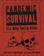 Pandemic Survival: It's Why You're Alive