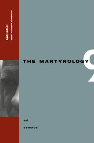 Title: Ad Sanctos: The Martyrology Book 9, Author: bp Nichol