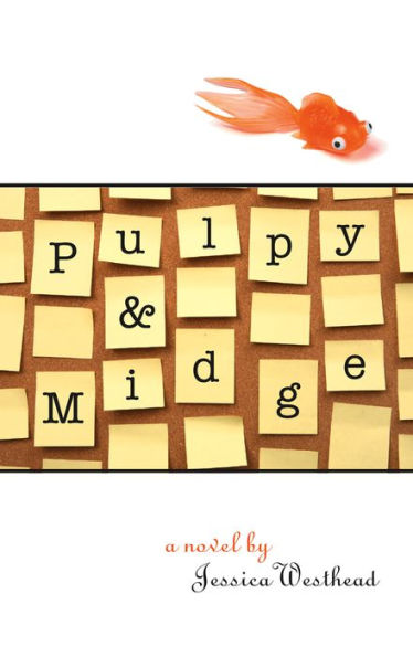 Pulpy and Midge