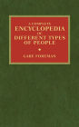 A Complete Encyclopedia of Different Types of People