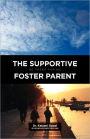 The Supportive Foster Parent