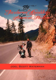 Title: The Incoherent Ramblings of an American Madman, Author: Joel Scott Waterman