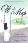Off the Map: Follow Me Out of Domestic Violence