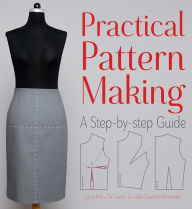 Title: Practical Pattern Making: A Step-by-step Guide, Author: Lucia Mors de Castro