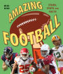 Amazing Football: Stars, Stats and Facts
