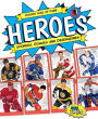 Hockey Hall of Fame Heroes: Scorers, Goalies and Defensemen