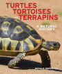 Turtles, Tortoises and Terrapins: A Natural History