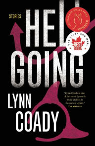 Title: Hellgoing: Stories, Author: Lynn Coady