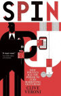 Spin: How Politics Has the Power to Turn Marketing on Its Head