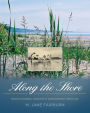 Along the Shore: Rediscovering Toronto's Waterfront Heritage