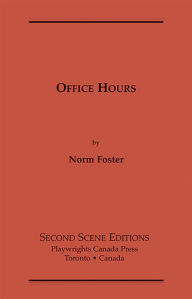 Title: Office Hours, Author: Norm Foster