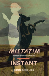 Title: Mistatim / Instant, Author: Erin Shields