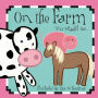 On The Farm You Might See