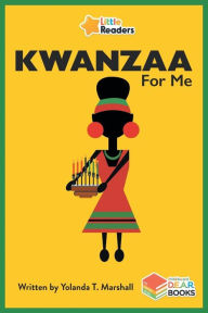 Title: Kwanzaa for Me: Little Readers, Author: Yolanda T Marshall
