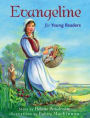 Evangeline for Young Readers