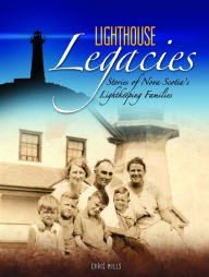 Title: Lighthouse Legacies, Author: Chris Mills