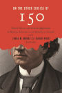On the Other Side(s) of 150: Untold Stories and Critical Approaches to History, Literature, and Identity in Canada