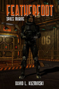 Featherfoot, Space Marine