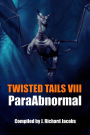 Twisted Tails VIII: Paraabnormal