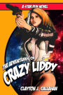 The Adventures Of Crazy Liddy