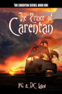The Prince Of Carentan: Book One Of The Carentan Series