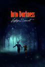 Into Darkness