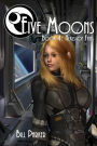 Nexus Of Fates: Five Moons - Book 4