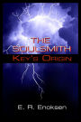 Key's Origin: The Soulsmith - Volume One