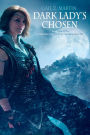 Dark Lady's Chosen: Book Four of the CHRONICLES OF THE NECROMANCER