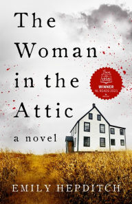 Title: The Woman in the Attic, Author: Emily Hepditch