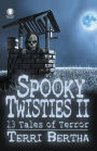 Spooky Twisties II: 13 Tales of Terror