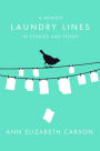 Laundry Lines: A Memoir in Stories and Poems