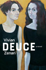 Title: Deuce, Author: Vivian Zenari