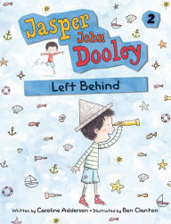 Title: Left Behind (Jasper John Dooley Series #2), Author: Caroline Adderson