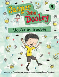 You're in Trouble (Jasper John Dooley #4)