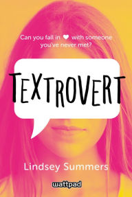Title: Textrovert, Author: Lindsey Summers