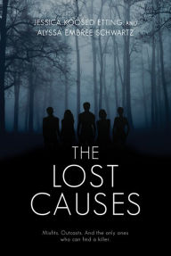 Title: The Lost Causes, Author: Jessica Koosed Etting