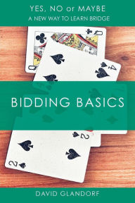 Title: Ynm: Bidding Basics, Author: David Glandorf