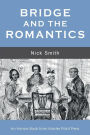 Bridge and the Romantics